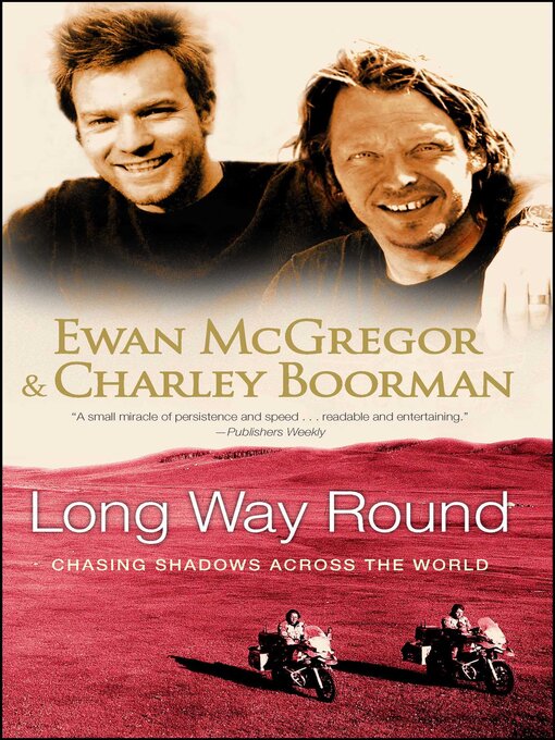 Title details for Long Way Round by Ewan McGregor - Wait list
